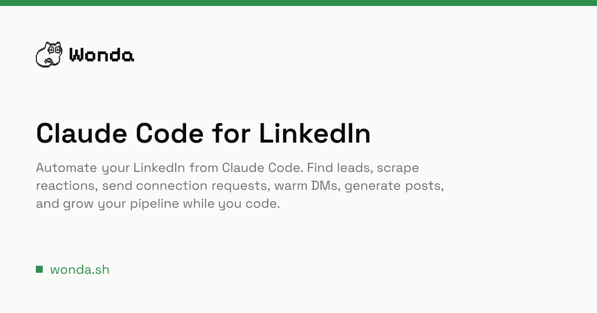Claude Code for LinkedIn — Wonda