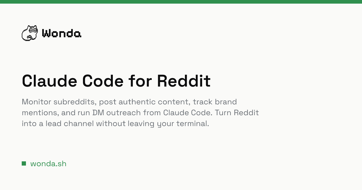 Claude Code for Reddit — Wonda